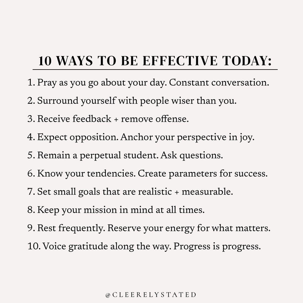 10 ways to be effective today: