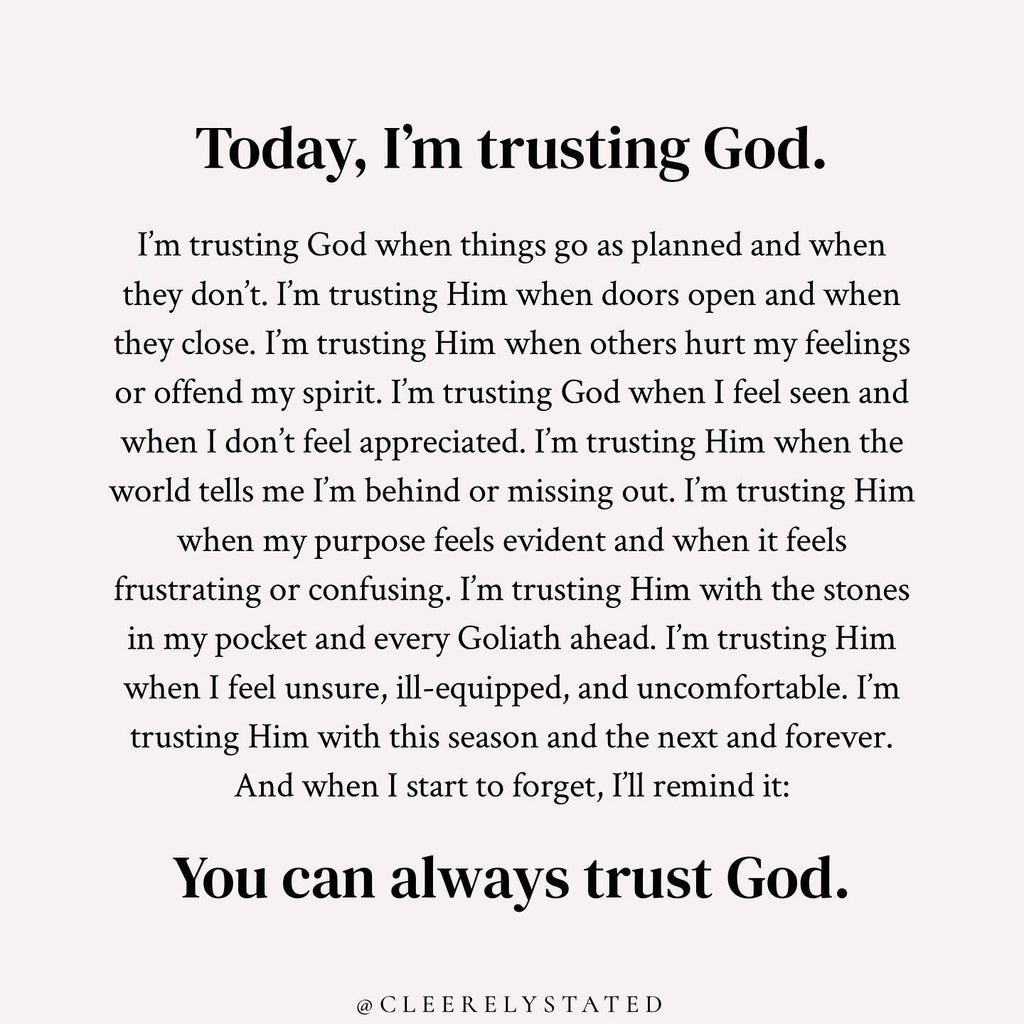 Today, I'm trusting God.