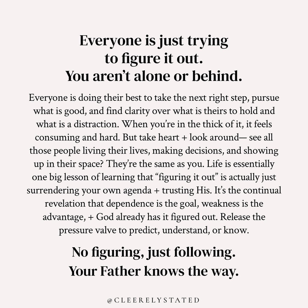 No figuring, just following.