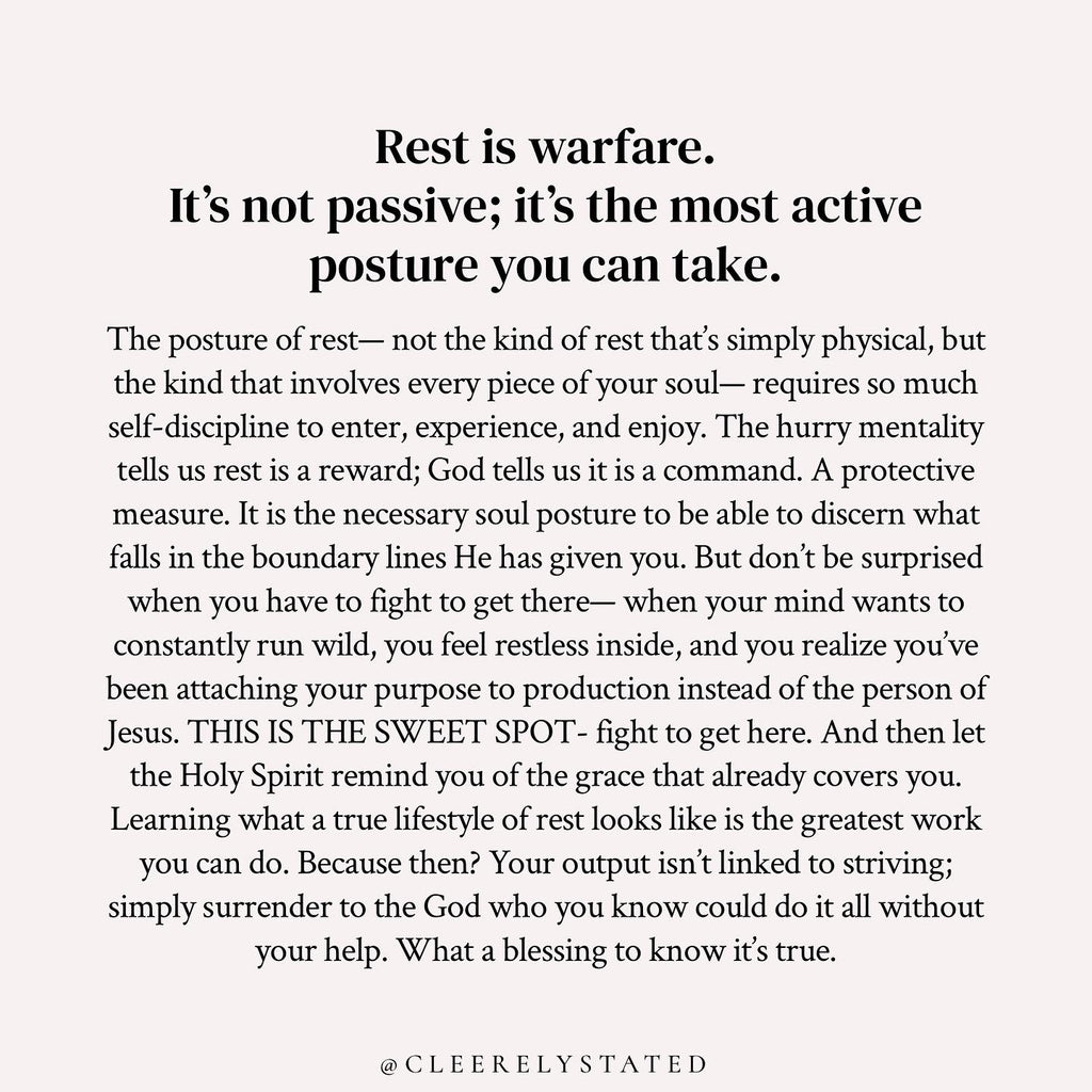 Rest is warfare.