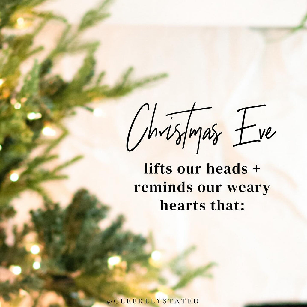 Christmas Eve reminds us that...