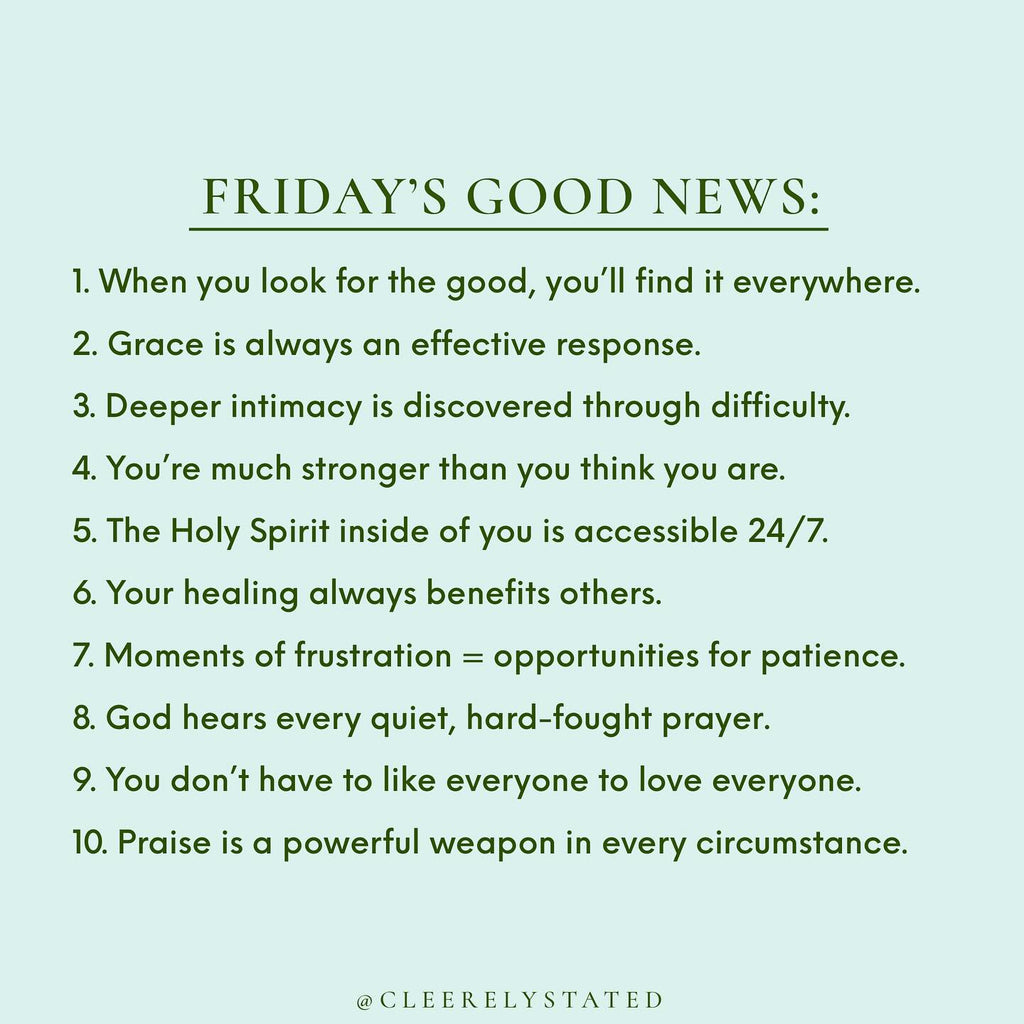 When you look for the good, you'll find it everywhere