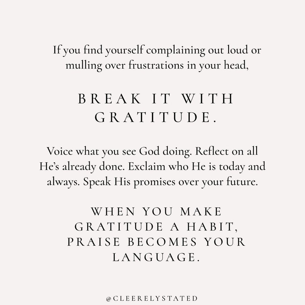 Break it with gratitude