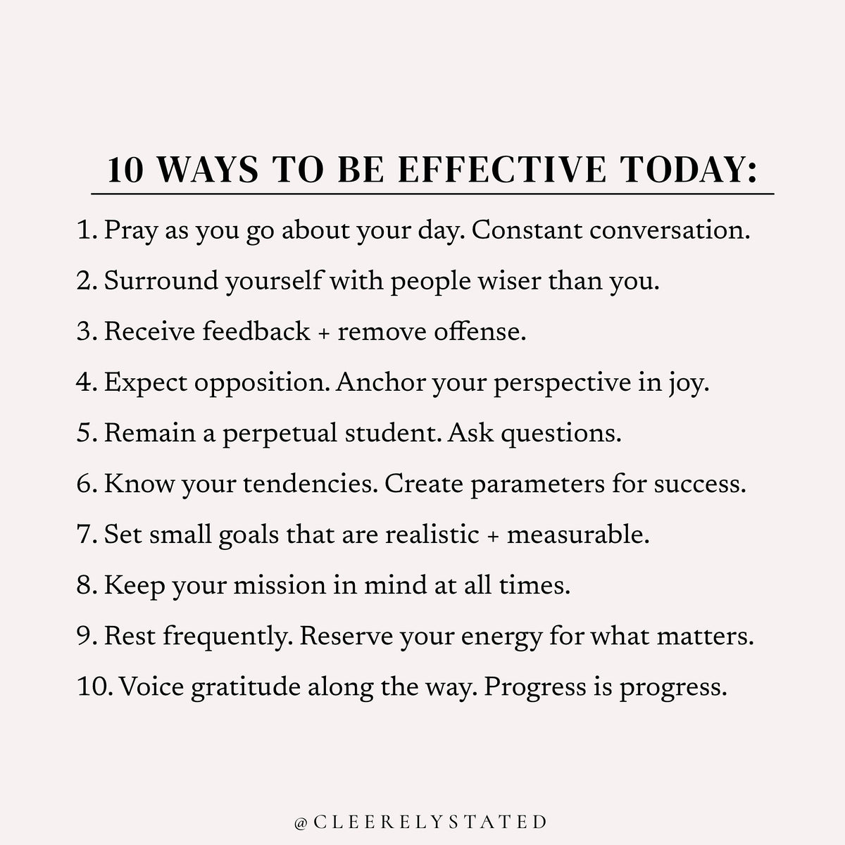 10 ways to be effective today – Cleerely Stated