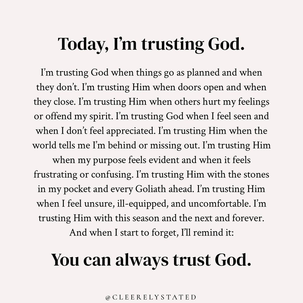 Today, I'm trusting God.