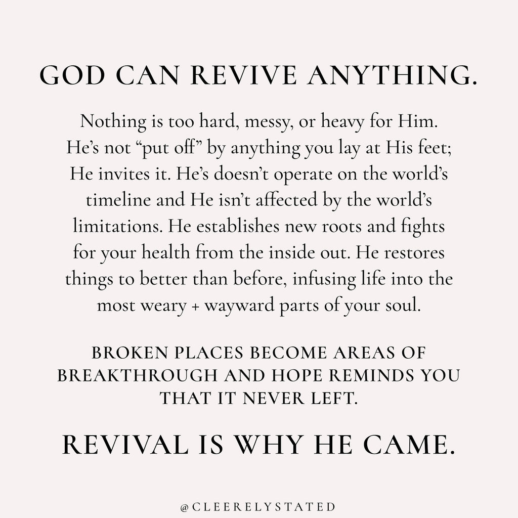 God can revive anything