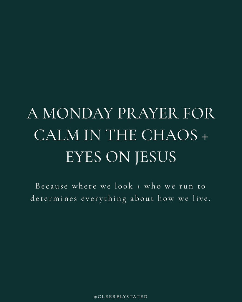 A prayer for calm in the chaos
