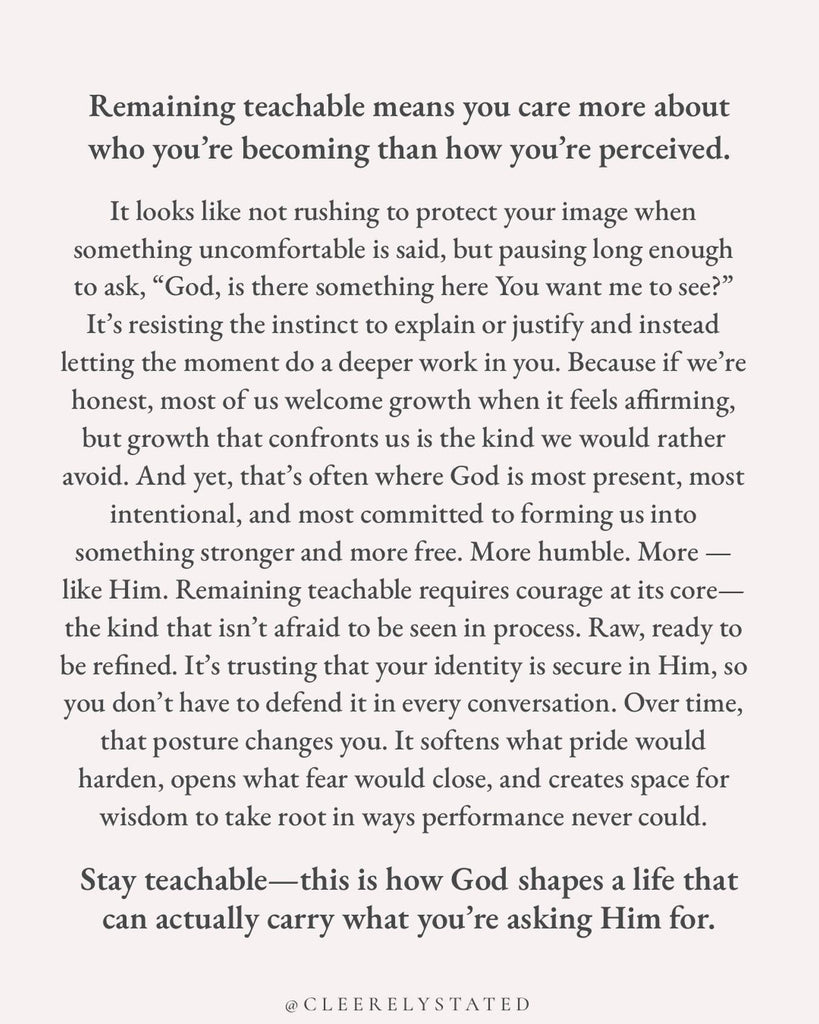Stay teachable.