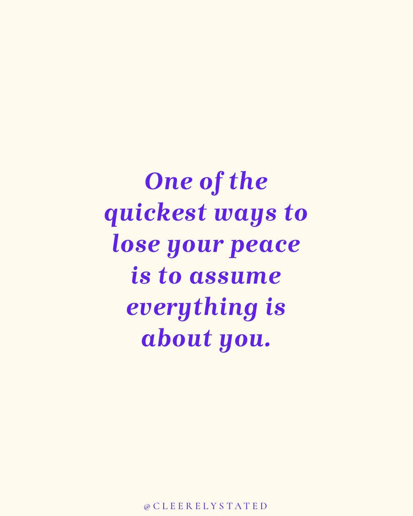 When everything feels personal, ask, 