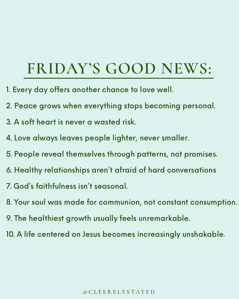 Every day offers another chance to love well.
