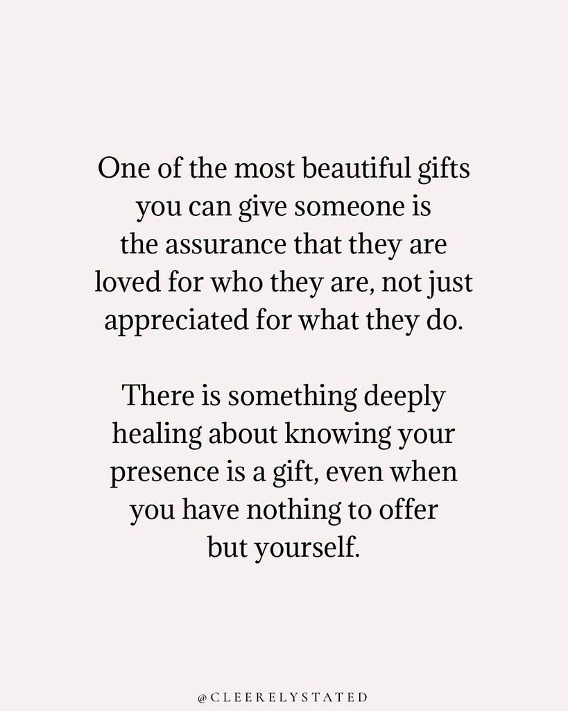 Loving people for WHO they are.