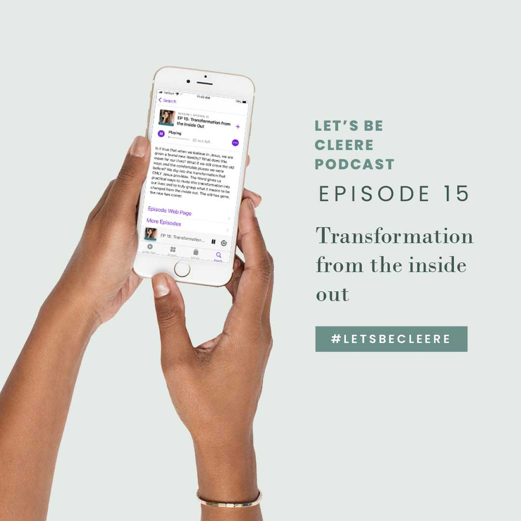 Episode 15: Transformation from the inside out