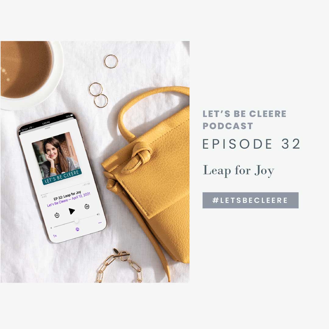 Episode 32: Leap for joy