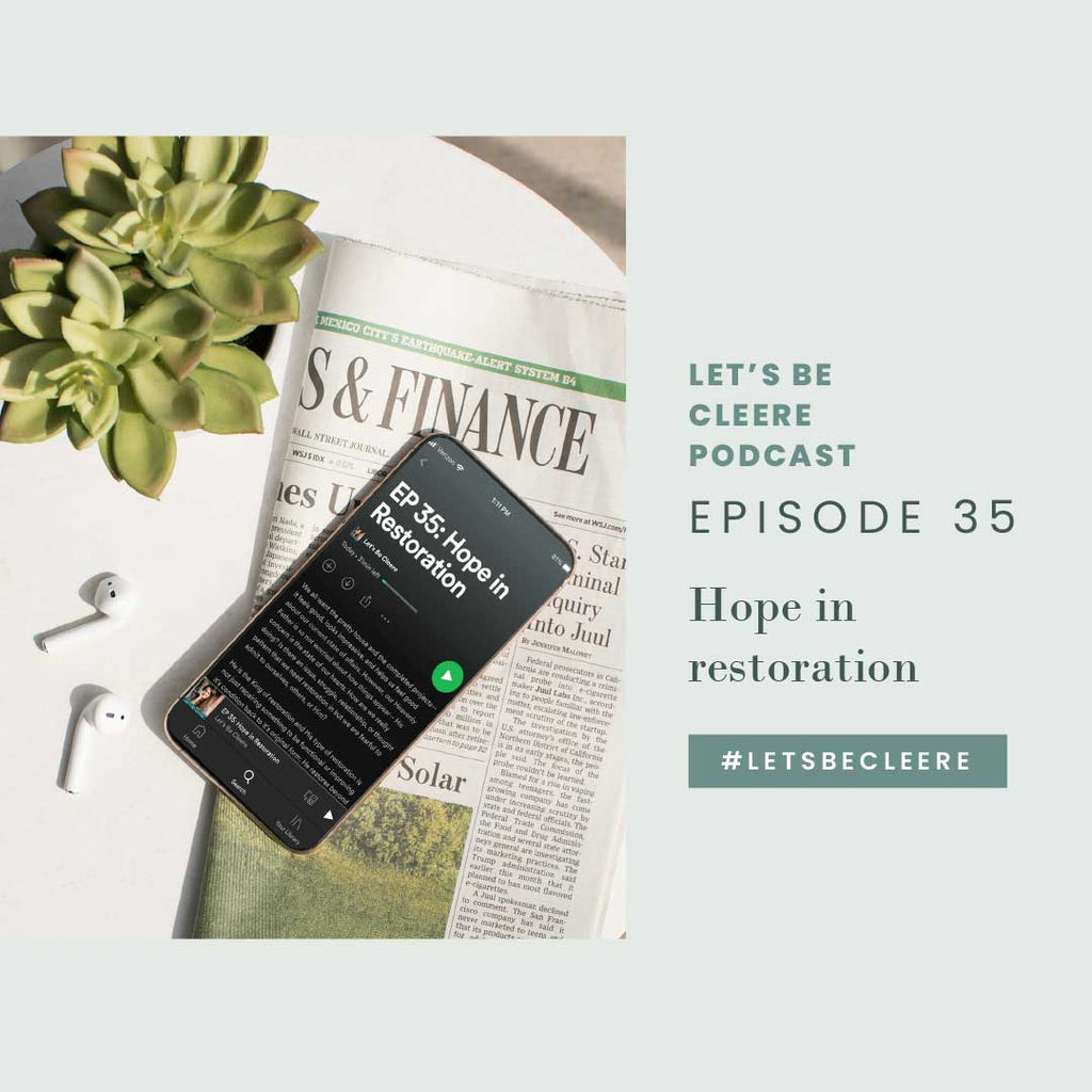 Episode 35: Hope in restoration