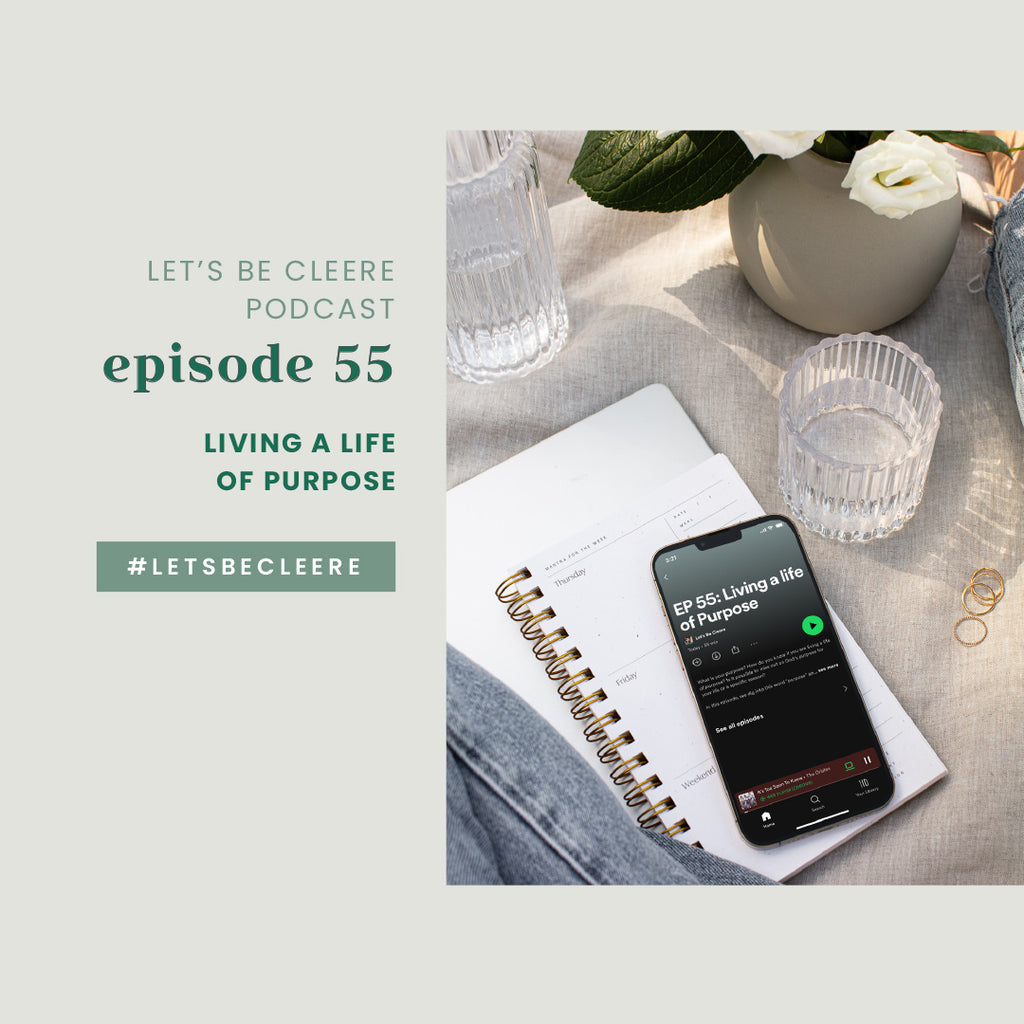 Episode 55: Living a life of purpose