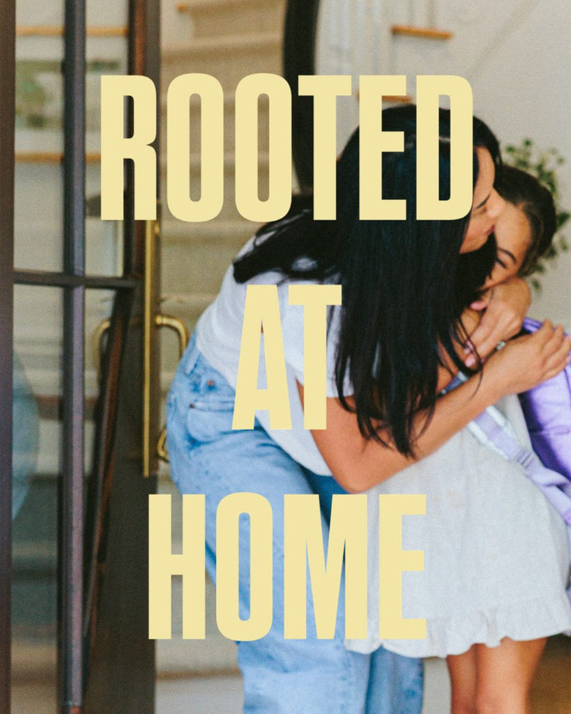 The Rooted at Home Collection is here.