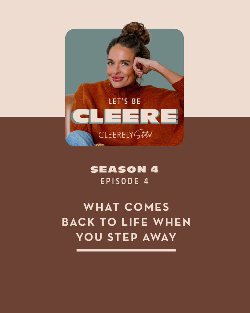 S4 EP04: What comes back to life when you step away