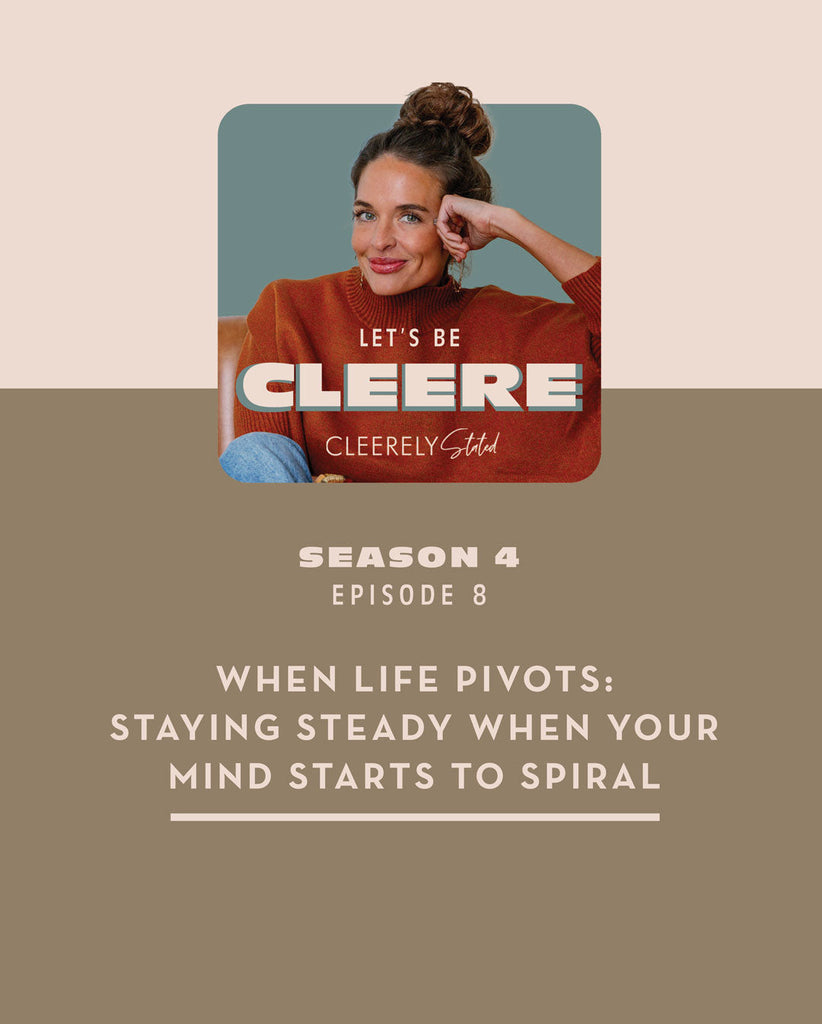 S4 EP8: When life pivots: Staying steady when your mind starts to spiral