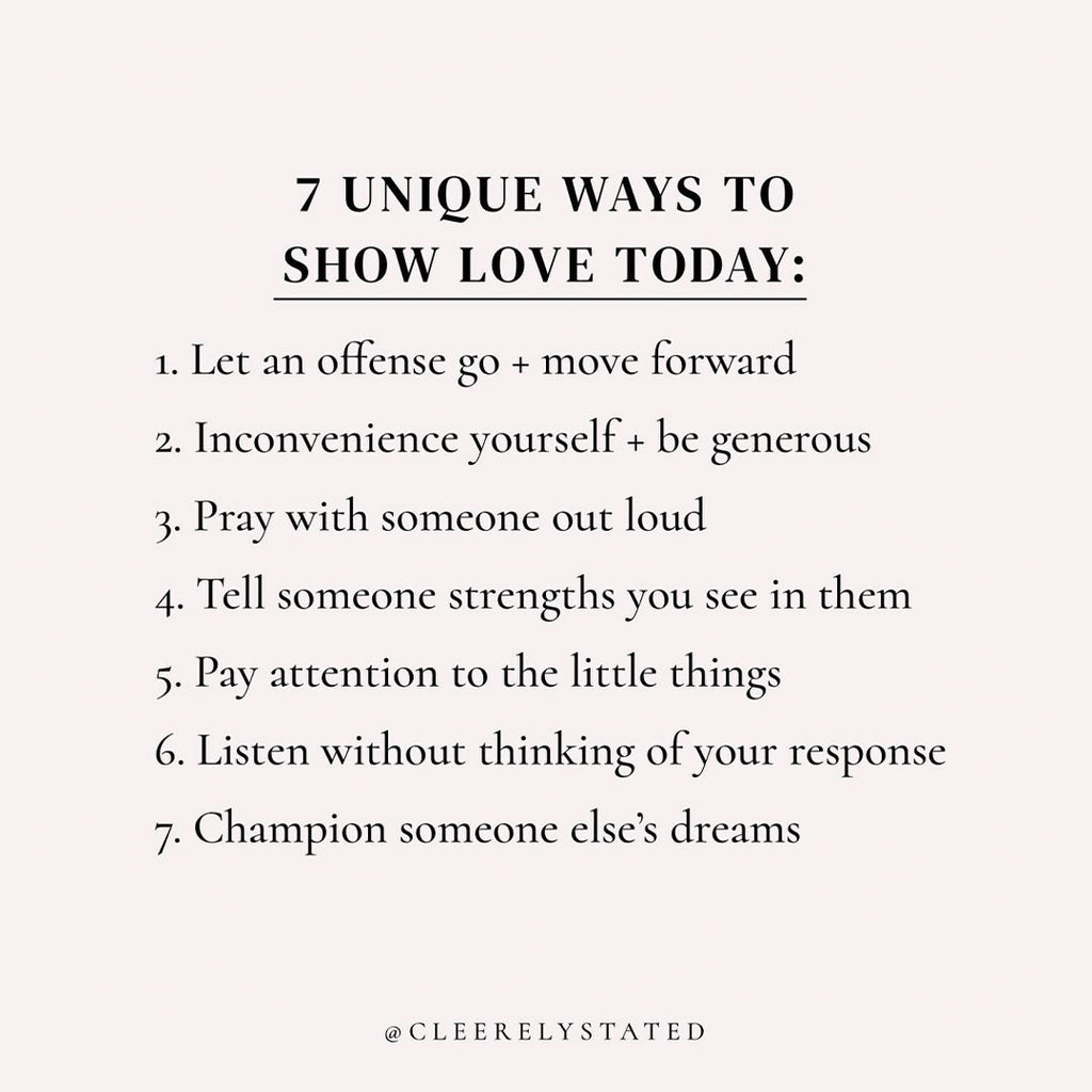 7 unique ways to show love today: