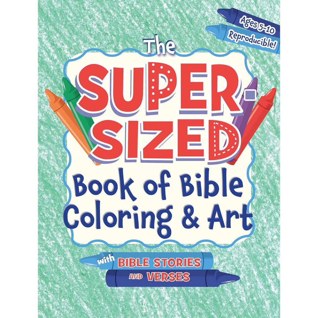 The Super Sized Book of Bible Coloring & Art with Bible Stories and Verses