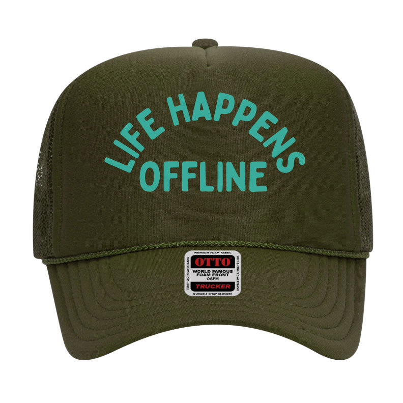 "Life Happens Offline" Olive Trucker Hat