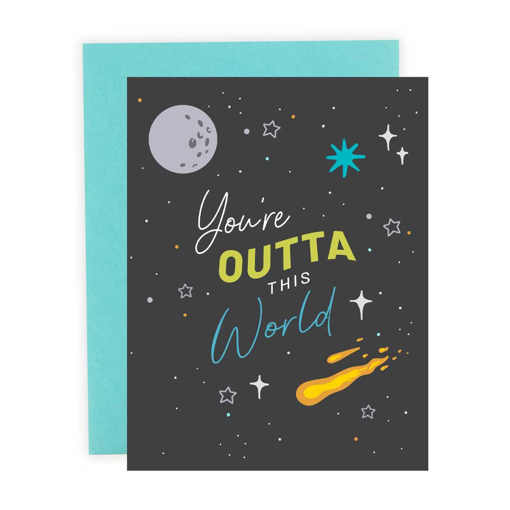 Outta This World - Greeting Card