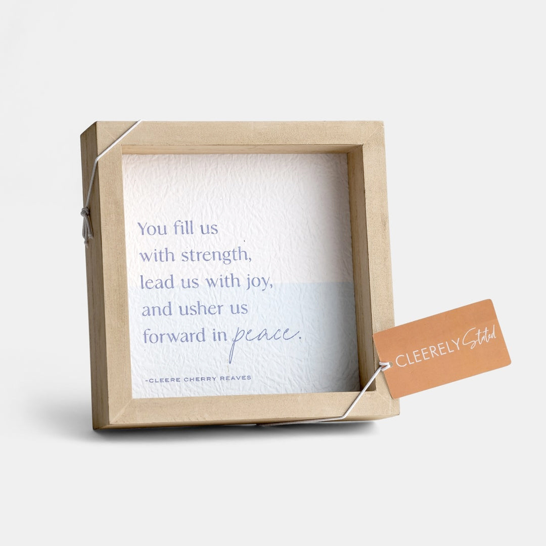 You Fill Us With Strength—Tabletop Decor