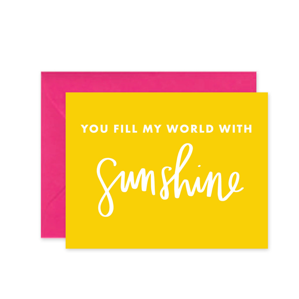 Fill with Sunshine - Greeting Card