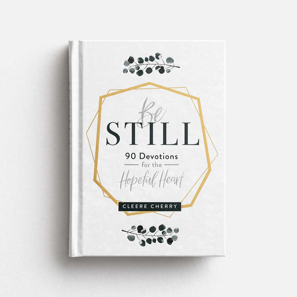 *Autographed* Be Still: 90 Days for the Hopeful Heart Devotional