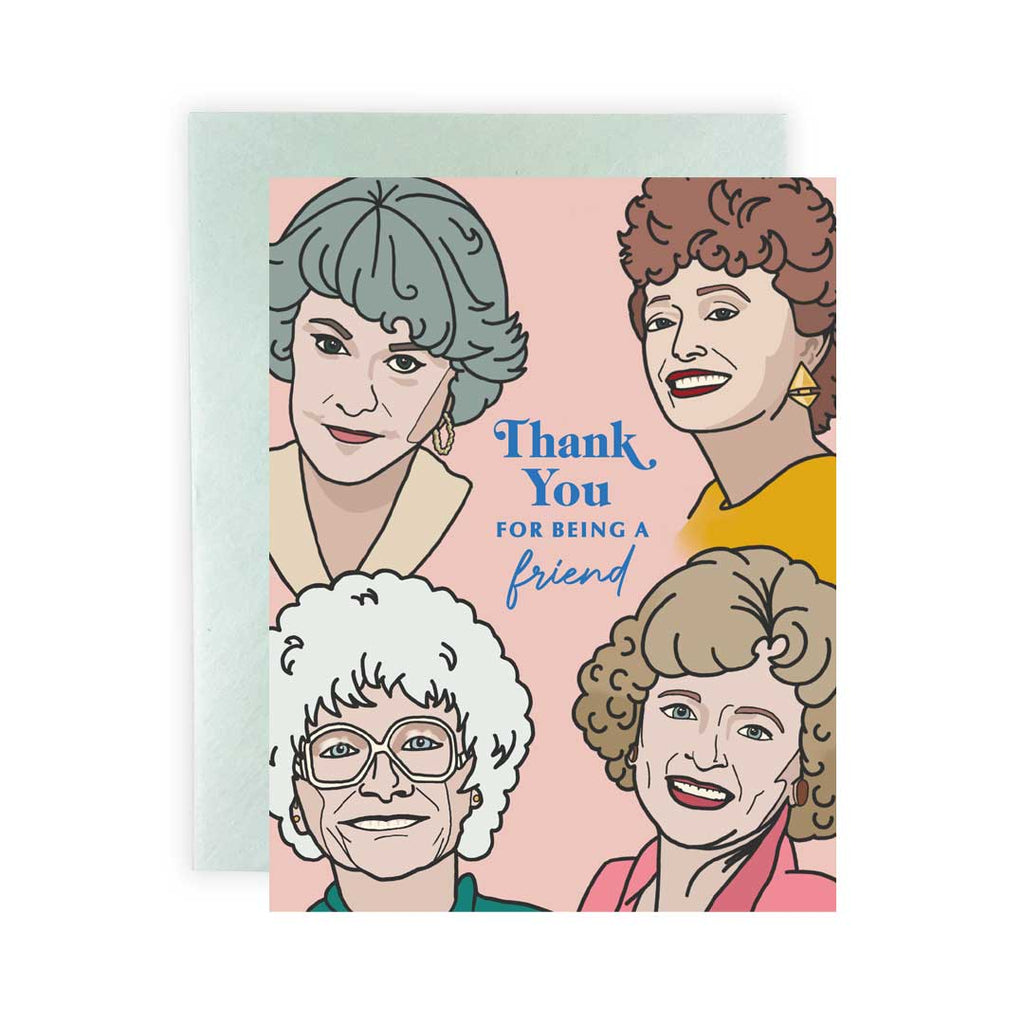 Thank You for Being a Friend - Greeting Card