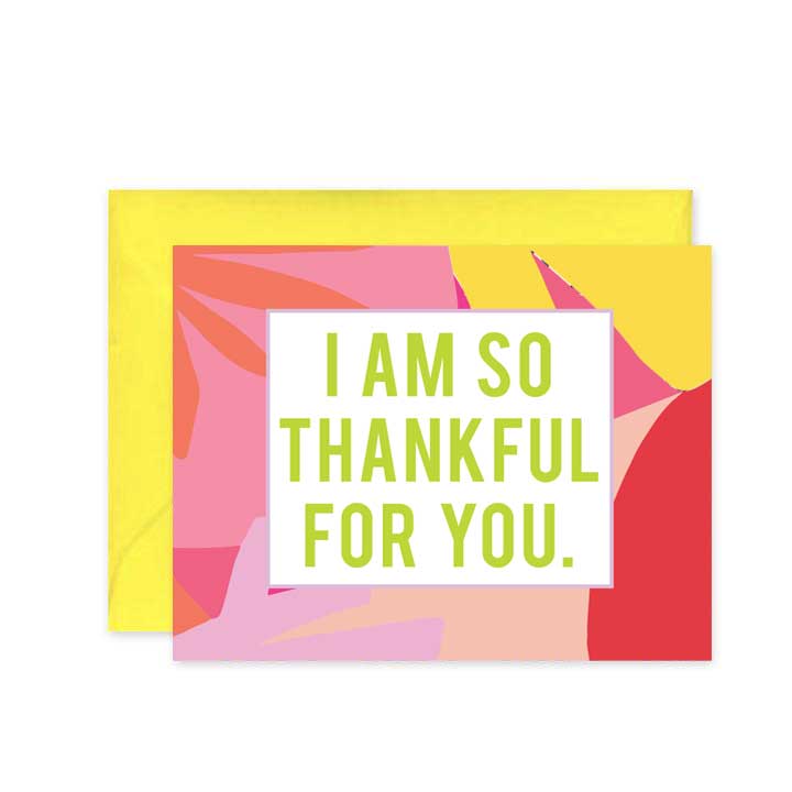 So Thankful For You Abstract - Greeting Card