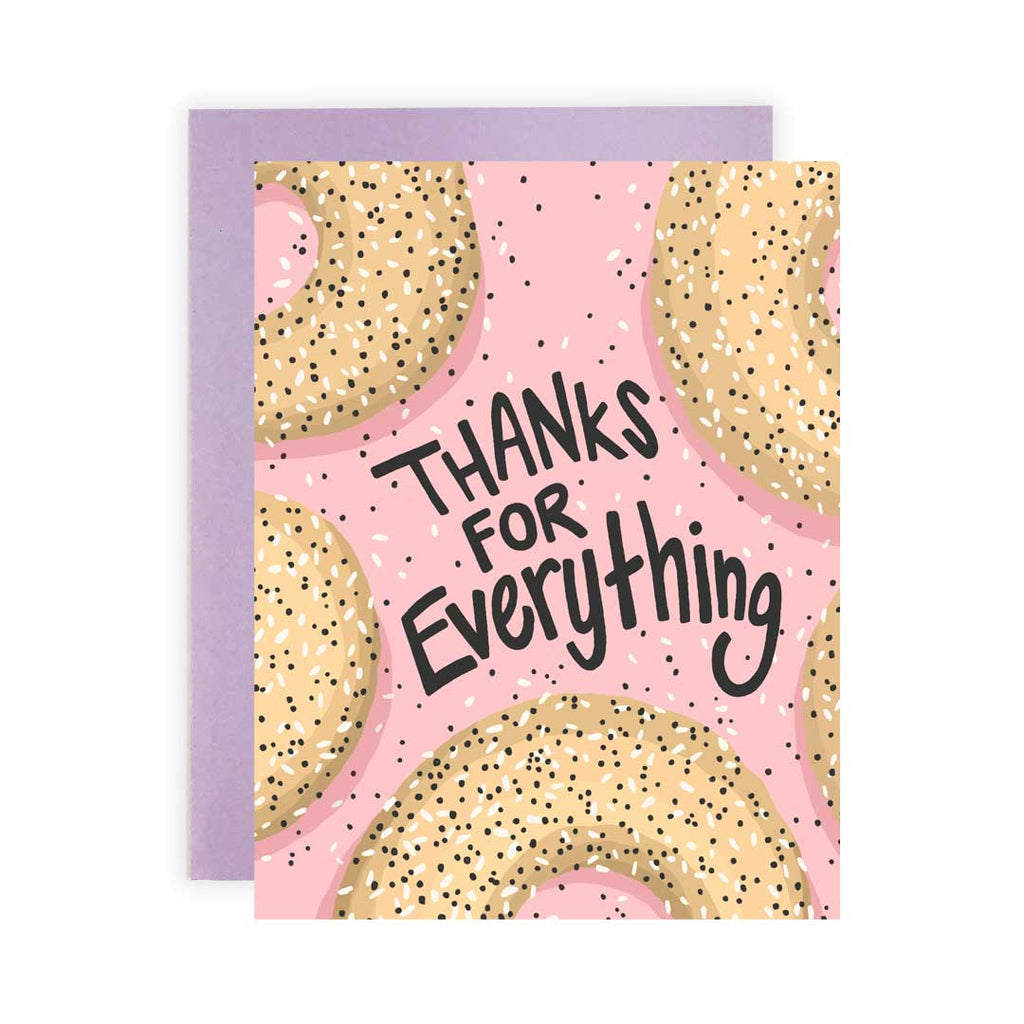 Thanks for Everything Bagel - Greeting Card