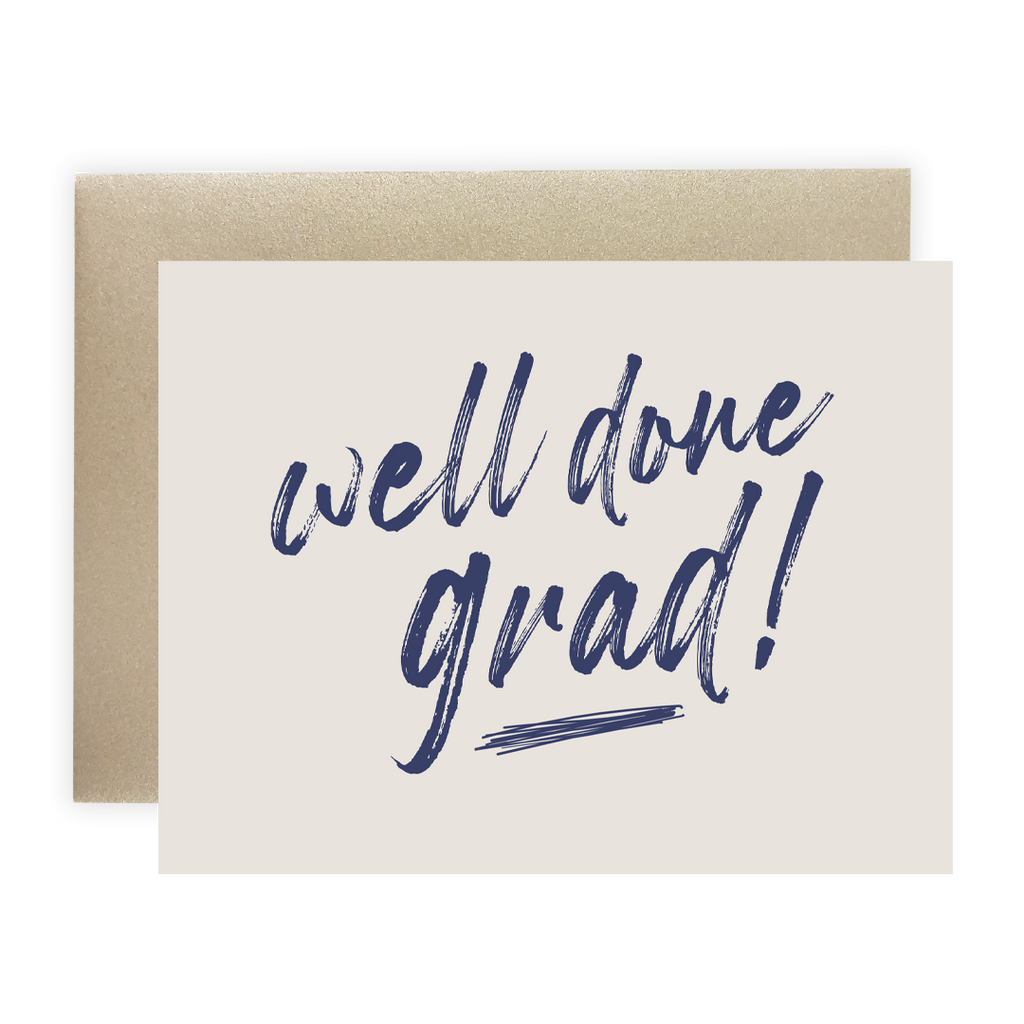 Well Done Grad - Greeting Card