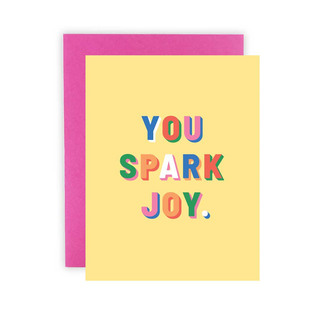 You Spark Joy - Greeting Card